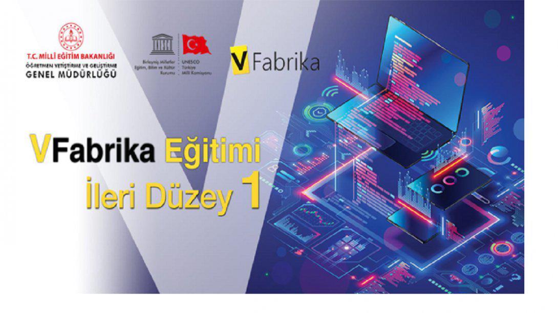 V Fabrika Eğitimi İleri Düzey 1 Eğitimi Kursu Öğretmenlerimizin Başvurusuna Açıldı