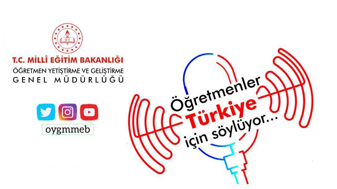Öğretmenler Türkiye İçin Söylüyor
