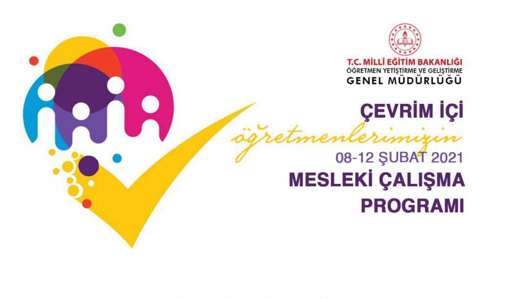 Öğretmenlerimizin 2021 Şubat Dönemi Mesleki Çalışma Programı