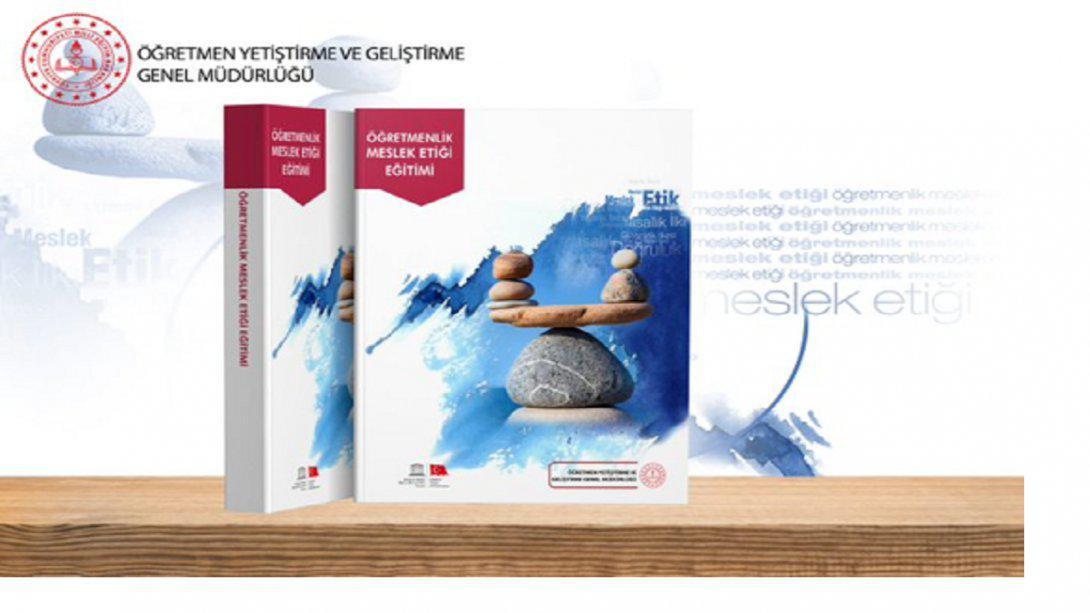 Öğretmenlik Meslek Etiği Eğitimi Kitabımız Erişime Açıldı